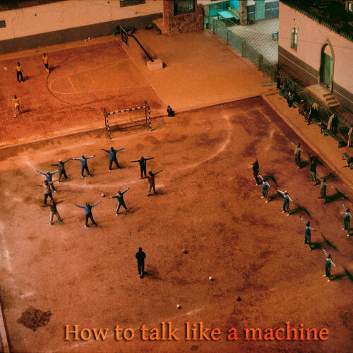How to talk like a machine